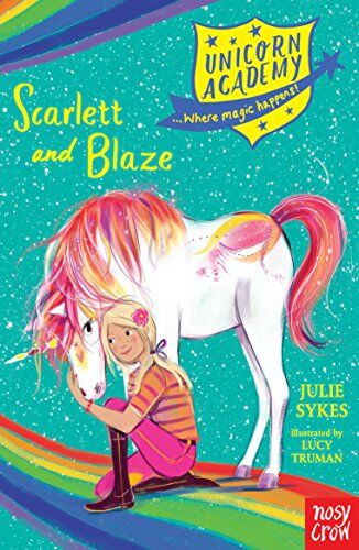 Julie Sykes - Unicorn Academy: Scarlett and Blaze (Unicorn Academy: Where Magic Happens) - Preis vom 11.10.2026 03:10:56 h