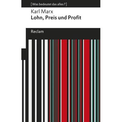 Lohn, Preis und Profit, Taschenbuch von Karl Marx, Reclam, Philipp, 978-3-15-019637-3