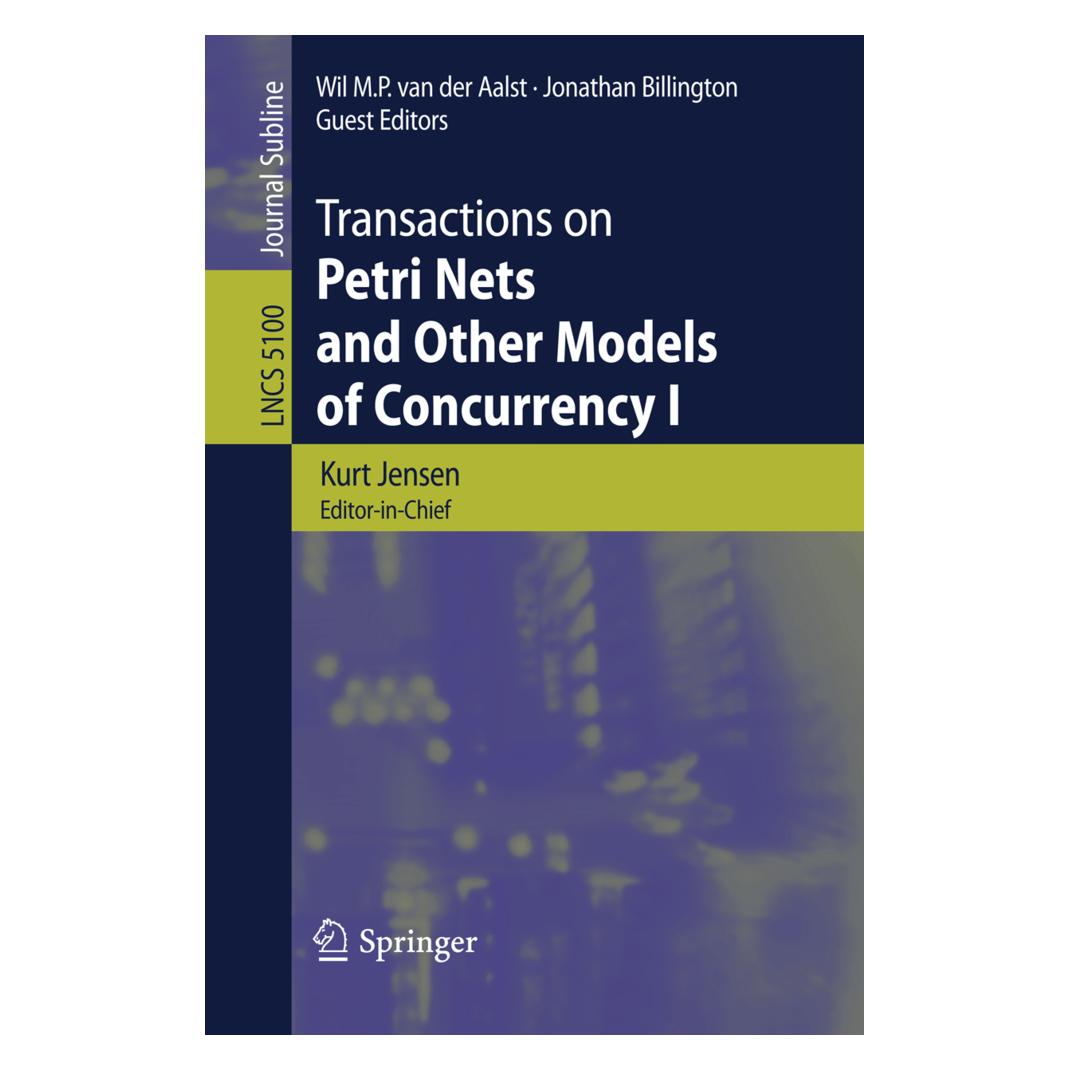 Springer Transactions on Petri Nets and Other Models of Concurrency I (Englisch, Softcover, Jonathan Billington, Kurt Jensen, Wil M. P. Van der Aalst) (55198943)