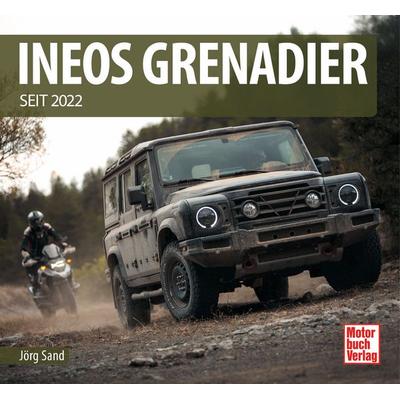 Ineos Grenadier, Gebundene Ausgabe von Jörg Sand, Motorbuch Verlag, 978-3-613-04743-3