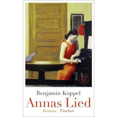 Annas Lied, Gebundene Ausgabe von Benjamin Koppel, S. Fischer Verlag