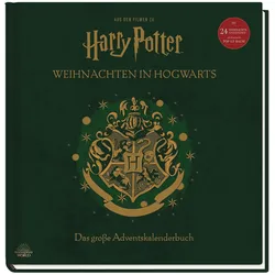 Aus den Filmen zu Harry Potter: Weihnachten in Hogwarts, Sachbücher von Jody Revenson