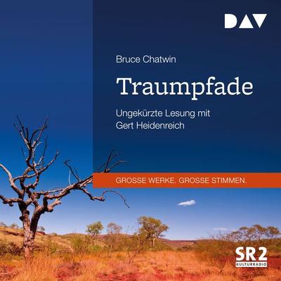Traumpfade - Bruce Chatwin, Audio, 9783742421647