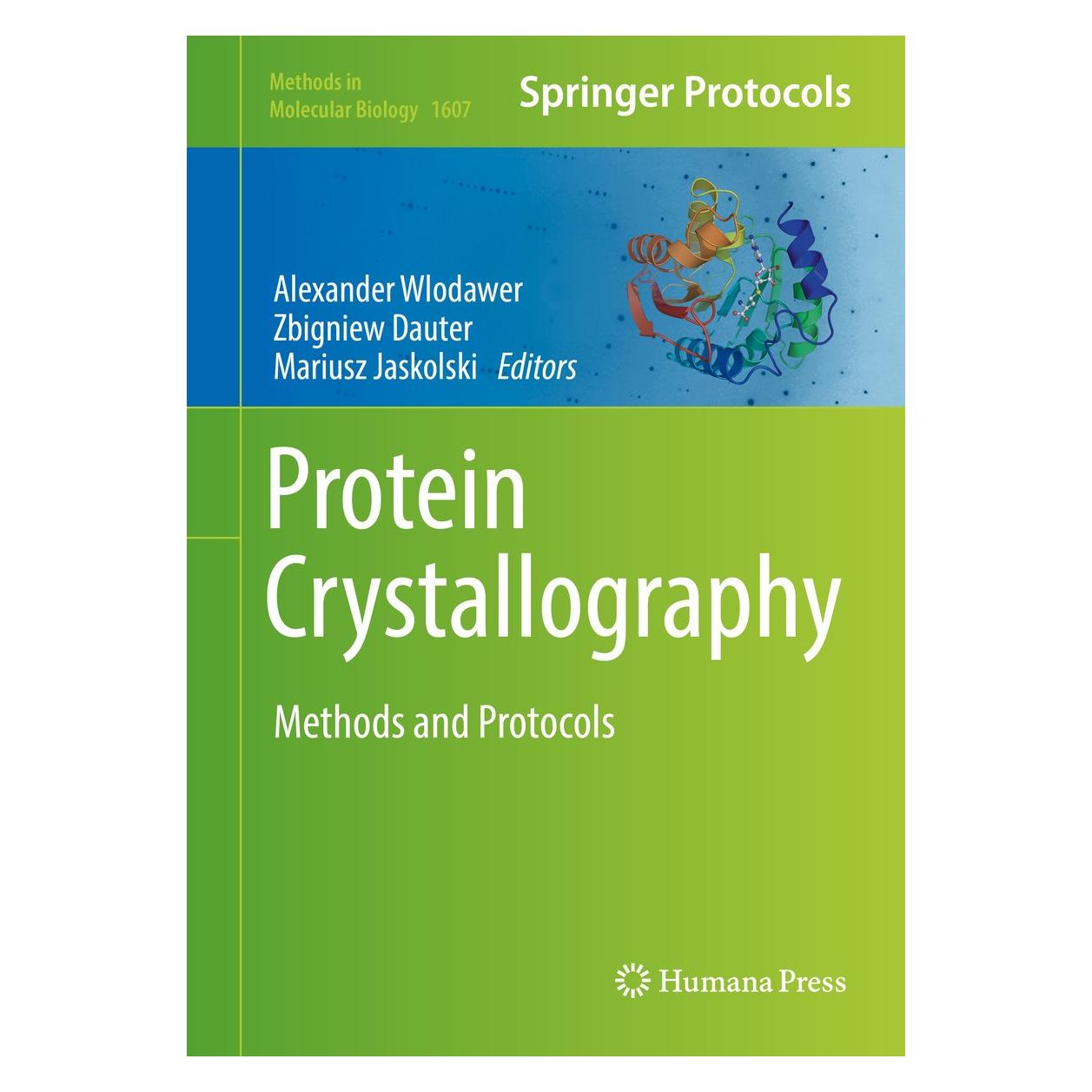 Springer Protein Crystallography (Englisch, Hardcover, Alexander Wlodawer, Mariusz Jaskolski, Zbigniew Dauter) (9781493969982)