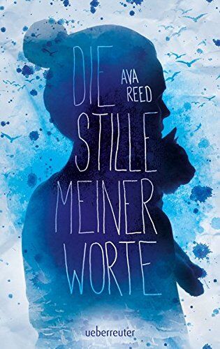 Ava Reed - Die Stille meiner Worte - Preis vom 09.10.2026 07:28:09 h