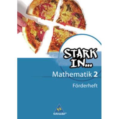 Stark in Mathematik 2. Förderheft, Geheftet von Ludwig Augustin,Eugen Peter Bauhoff,Rolf Breiter,Kathrin Dieterich,Heinz Fehrmann, Schroedel