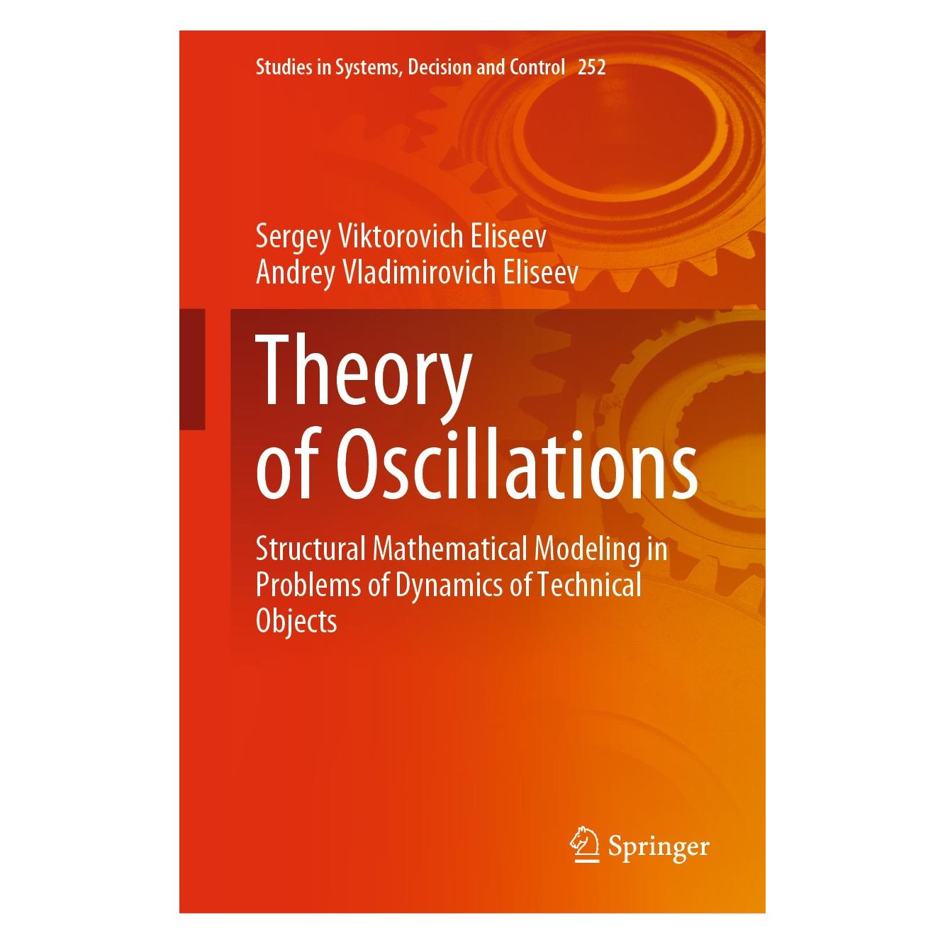 Springer Theory of Oscillations (Englisch, Hardcover, Andrey Vladimirovich Eliseev, Sergey Viktorovich Eliseev) (9783030312947)