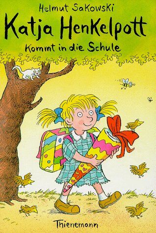 Helmut Sakowski - Katja Henkelpott kommt in die Schule. ( Ab 6 J.) - Preis vom 09.10.2026 07:28:09 h