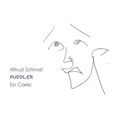 Puddler, Taschenbuch von Hiltrud Schinzel, BoD – Books on Demand, 978-3-7504-0473-1