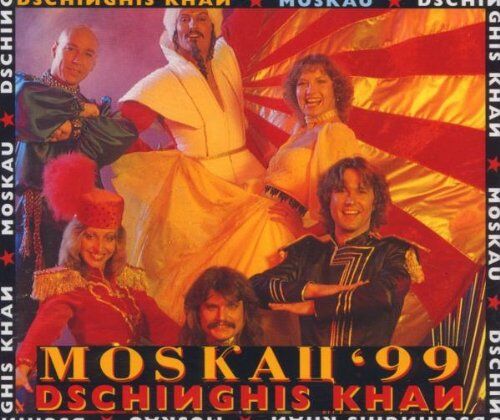 Dschinghis Khan - Moskau '99 - Preis vom 09.10.2026 07:28:09 h