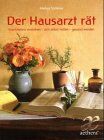 Markus Sommer - Der Hausarzt rät. Krankheiten verstehen - sich selbst helfen - gesund werden - Preis vom 09.10.2026 07:28:09 h