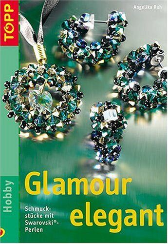 Angelika Ruh - Glamour elegant - Preis vom 10.10.2026 11:48:34 h
