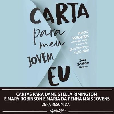 Cartas para Dame Stella Rimington e Mary Robinson e Maria da Penha mais jovens - Dame Stella Rimington,Mary Robinson,Maria da Penha, Audio,