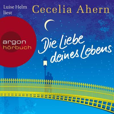 Die Liebe deines Lebens - Cecelia Ahern, Audio, 4066004803890