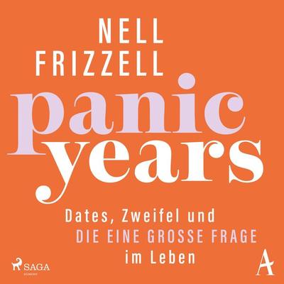 Panic Years: Dates, Zweifel und die eine große Frage im Leben - Nell Frizzell, Audio, 9788728154656