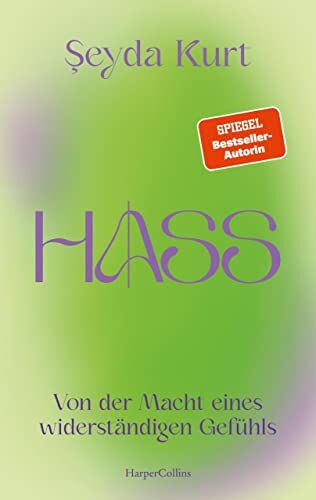 Seyda Kurt - HASS – Von der Macht eines widerständigen Gefühls - Preis vom 13.10.2026 11:25:28 h