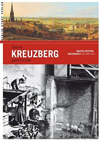 Martin Düspohl - Kleine Kreuzberggeschichte (Bezirke) - Preis vom 09.10.2026 07:28:09 h