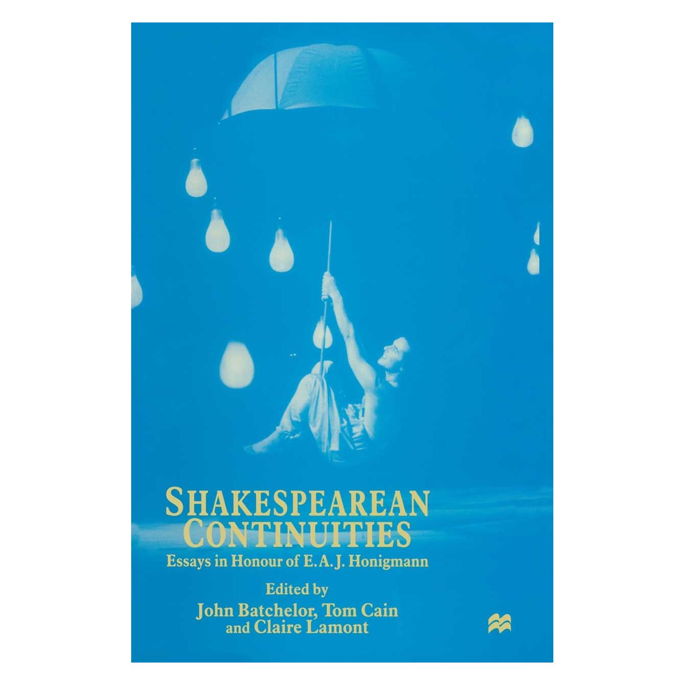 Palgrave Macmillan Uk Shakespearean Continuities (Englisch, Hardcover, Claire LaMont, John Batchelor, Tom Cain) (9780333648278)