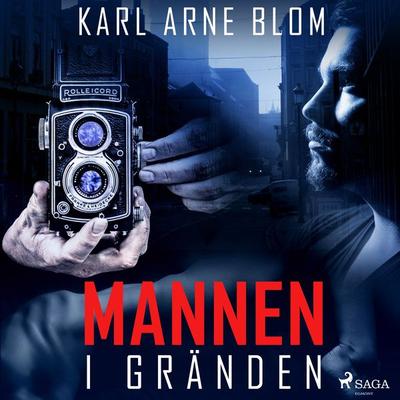 Mannen i gränden - Karl Arne Blom, Audio, 9788726167573