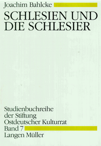 Joachim Bahlcke - Schlesien und die Schlesier - Preis vom 02.10.2026 23:42:20 h