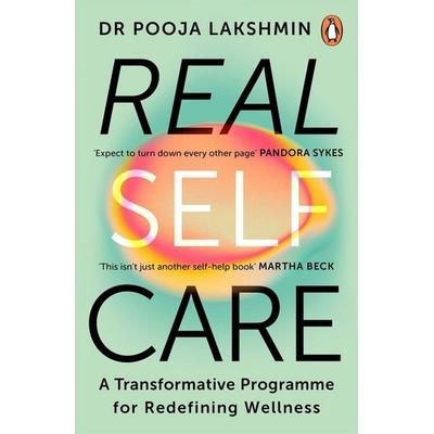 Real Self-Care, Taschenbuch von Pooja Lakshmin, Vermilion, 978-1-84794-372-9