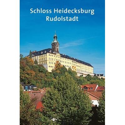 Schloss Heidecksburg, Taschenbuch von Heiko Lass,Helmut-Eberhard Paulus,Lutz Unbehaun,Günther Thimm, Deutscher Kunstverlag, 978-3-422-03112-8