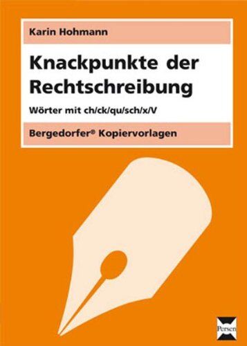 Karin Hohmann - Knackpunkte der Rechtschreibung 2: Wörter mit ch/ck/qu/sch/x/V (3. und 4. Klasse) - Preis vom 12.10.2026 11:37:12 h