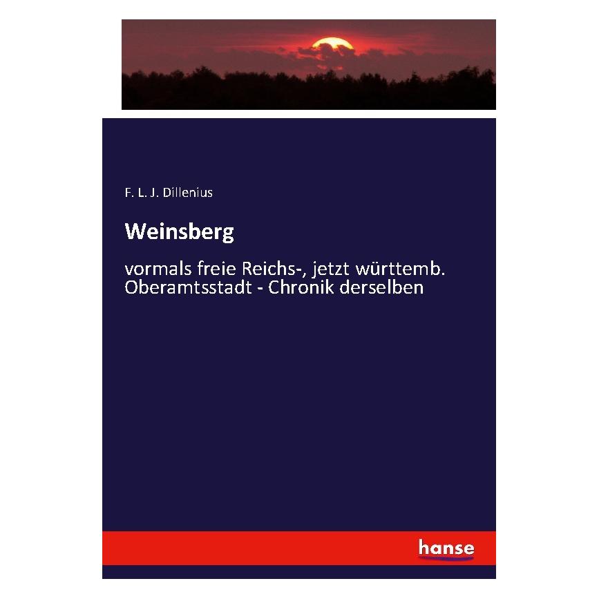 Hansebooks Weinsberg (Deutsch, Softcover, F L J Dillenius) (56823177)