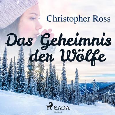 Das Geheimnis der Wölfe - Christopher Ross, Audio, 9788711848685