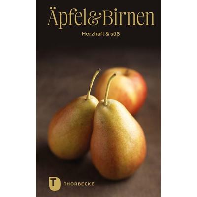 Äpfel & Birnen – herzhaft & süß, Gebundene Ausgabe von Kathrin Salzwedel,Ramin Madani, Jan Thorbecke Verlag, 978-3-7995-2085-0