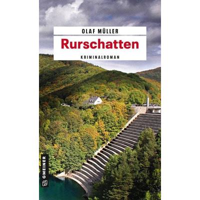 Rurschatten, Taschenbuch von Olaf Müller, Gmeiner-Verlag, 978-3-8392-2331-4