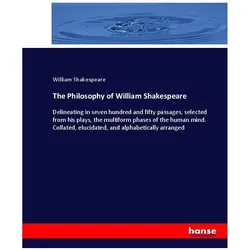 The Philosophy of William Shakespeare, Sachbücher von William Shakespeare