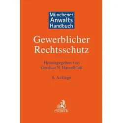 Münchener Anwaltshandbuch Gewerblicher Rechtsschutz, Fachbücher