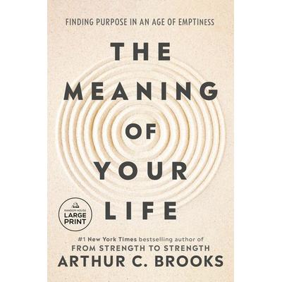 The Meaning of Your Life, Taschenbuch von Arthur C. Brooks, Random House USA