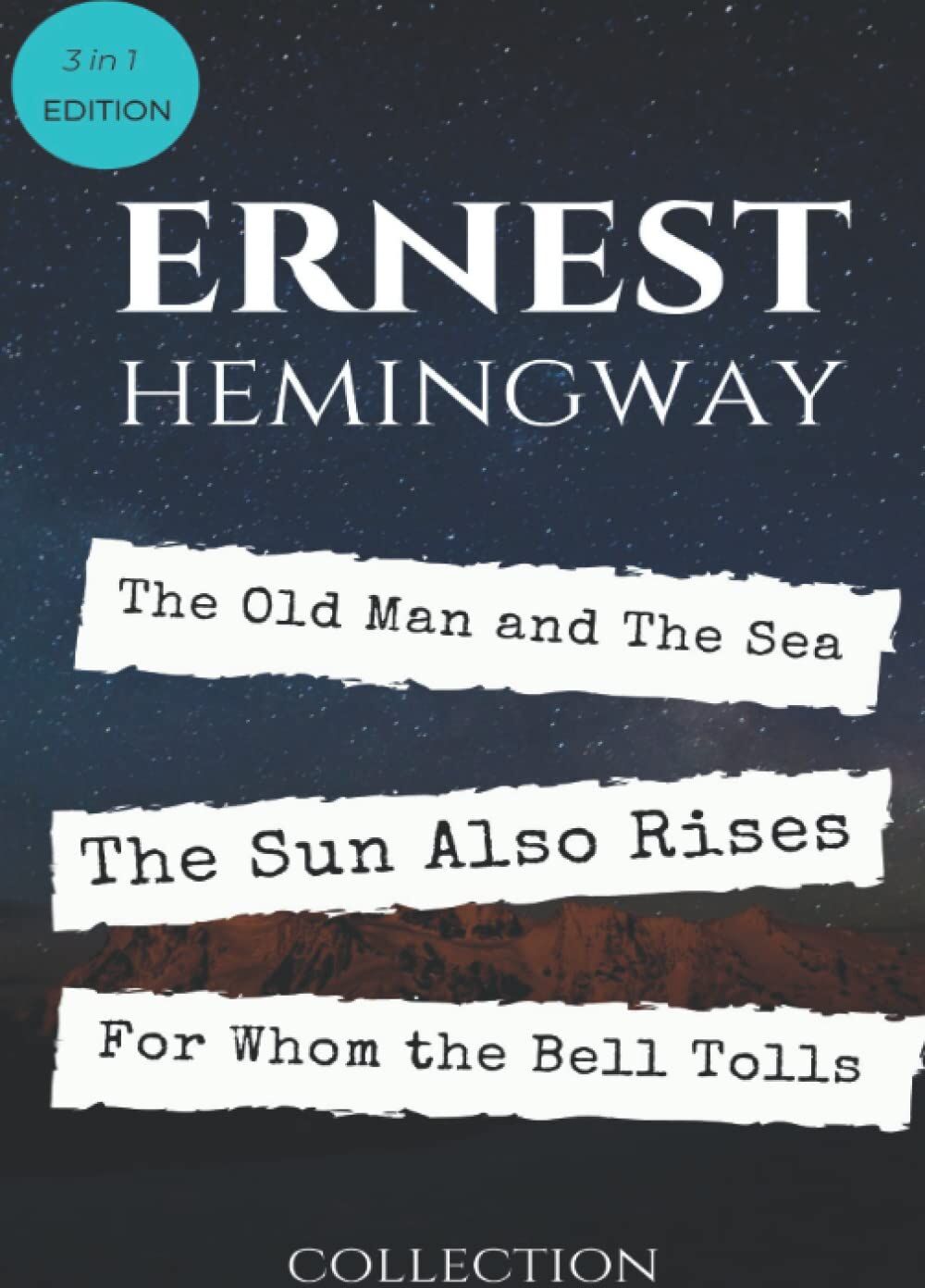 Ernest Hemingway Best Collection: The Old Man and The Sea, The Sun Also Rises and For Whom the Bell Tolls - Preis vom 30.09.2026 22:30:23 h