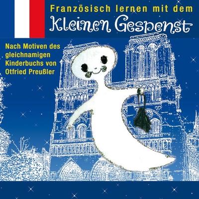 Französisch lernen mit dem kleinen Gespenst - Otfried Preußler, Audio, 4057664880000