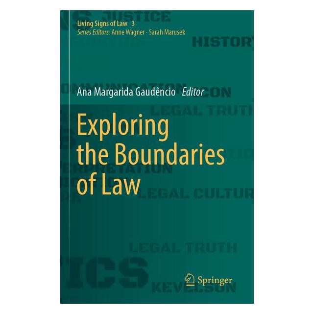 Springer Exploring the Boundaries of Law (Englisch, Ana, Margarida Gaudncio) (69189604)