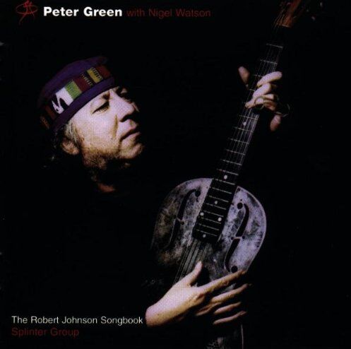 Peter Green - The Robert Johnson Songbook - Preis vom 09.10.2026 07:28:09 h