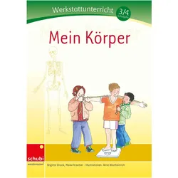 Mein Körper 3./4. SJ. Werkstattunterricht, Schulbücher von Brigitte Struck