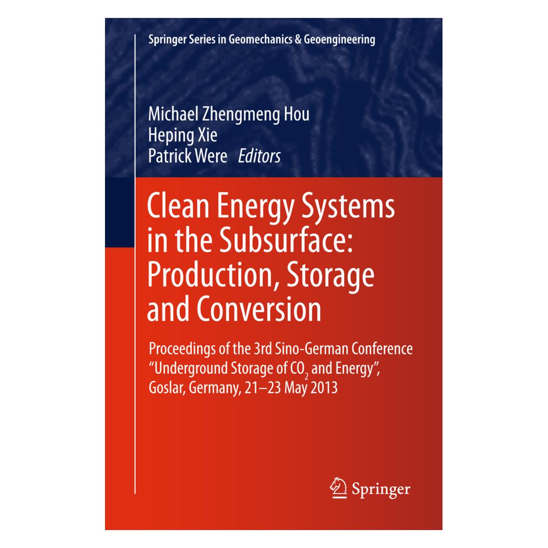 Springer Clean Energy Systems in the Subsurface: Production, Storage and Conversion (Englisch, Softcover, Heping Xie, Michael Z. Hou, Patrick Were) (55946975)