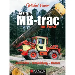 Werner MB-trac im Forst, Ratgeber von Michel Kaiser