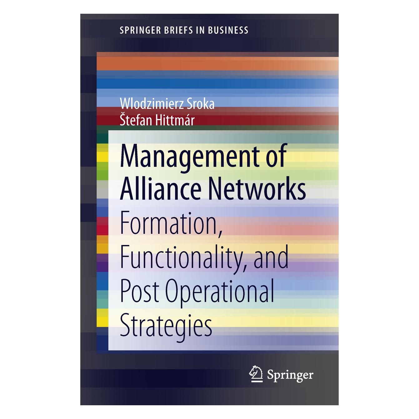 Springer Management of Alliance Networks (Englisch, Softcover, Stefan Hittmár, Włodzimierz Sroka) (55498786)