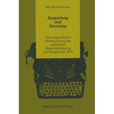 Anspielung und Stereotyp, Taschenbuch von Arnold Svensson, VS Verlag für Sozialwissenschaften, 978-3-531-11691-4