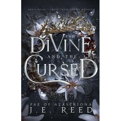 The Divine and the Cursed, Taschenbuch von J. E. Reed, J.E. Reed