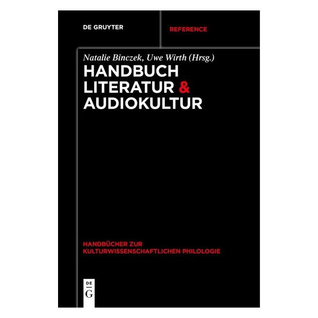 De Gruyter Handbuch Literatur & Audiokultur (Deutsch) (41281875)