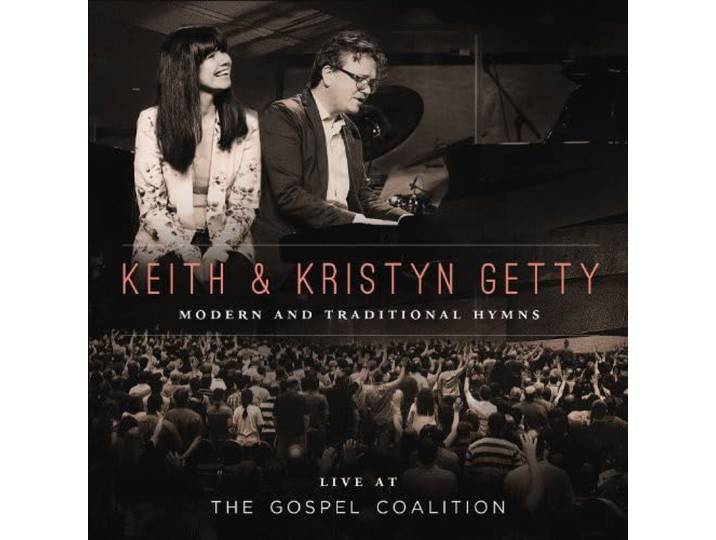 Keith & Kristyn Getty - Live At The Gospel Coalition