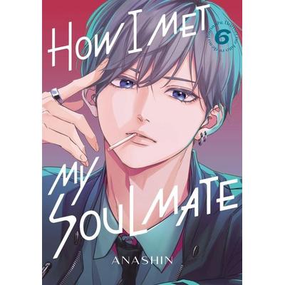 How I Met My Soulmate 6, Taschenbuch von Anashin, Random House N.Y.