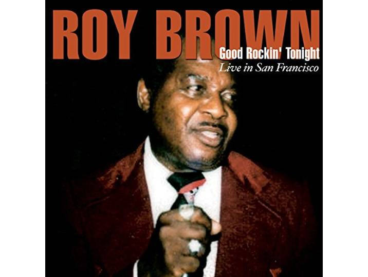 Roy Brown - Good Rockin' Tonight