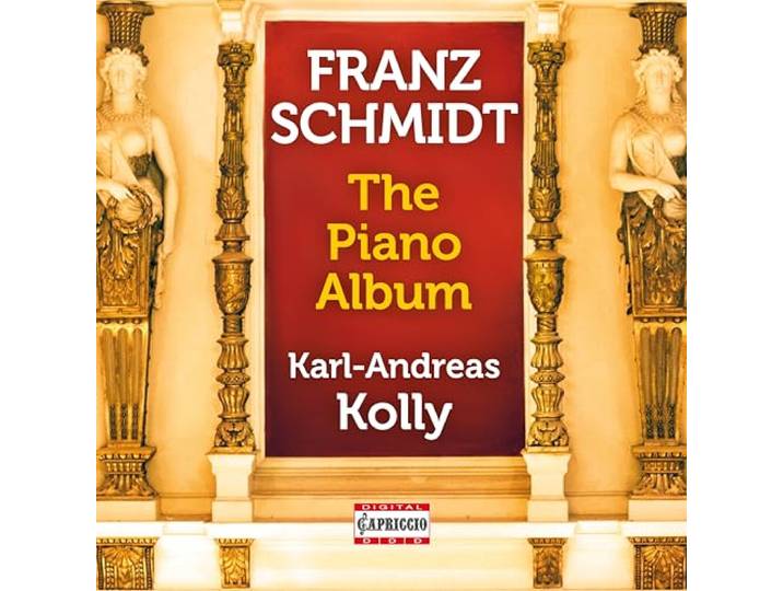 Franz Schmidt: The Piano Album