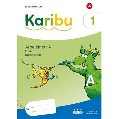 Karibu Arbeitsheft Fördern 1 (A) Druckschrift, Geheftet von , Westermann Schulbuchverlag
